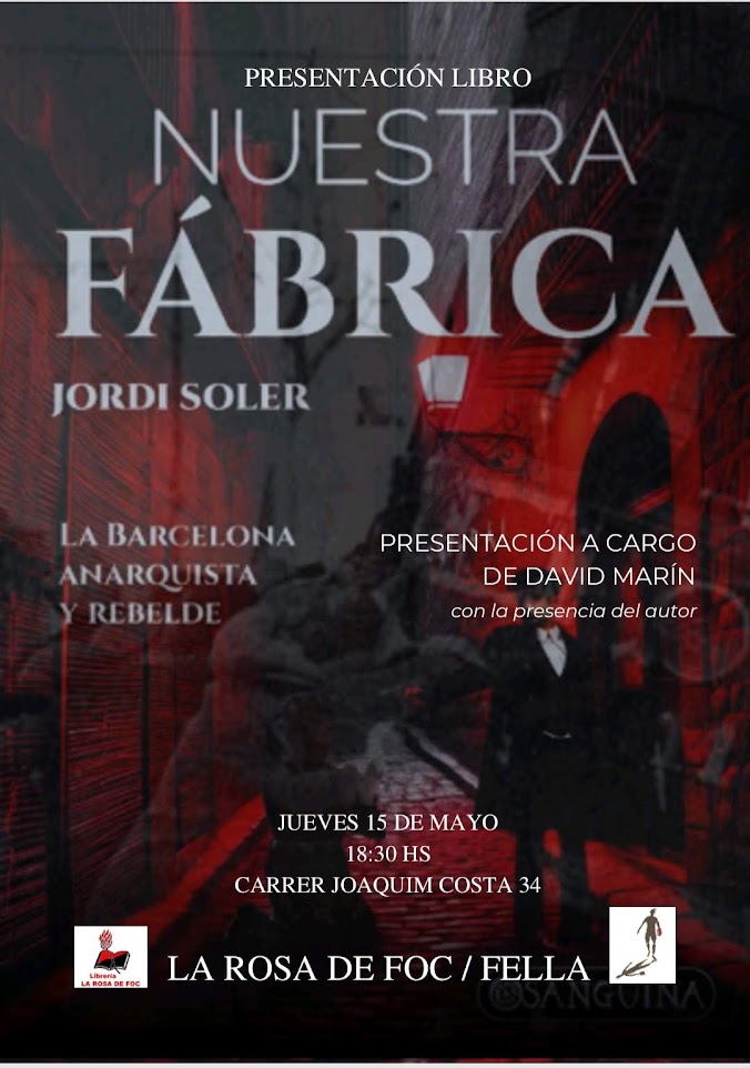 Libro: Nuestra fábrica. La Barcelona anarquista y rebelde.