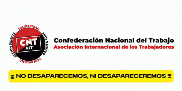 Comunicado de la CNT-AIT (2026) y su situación actual al pie del cañón