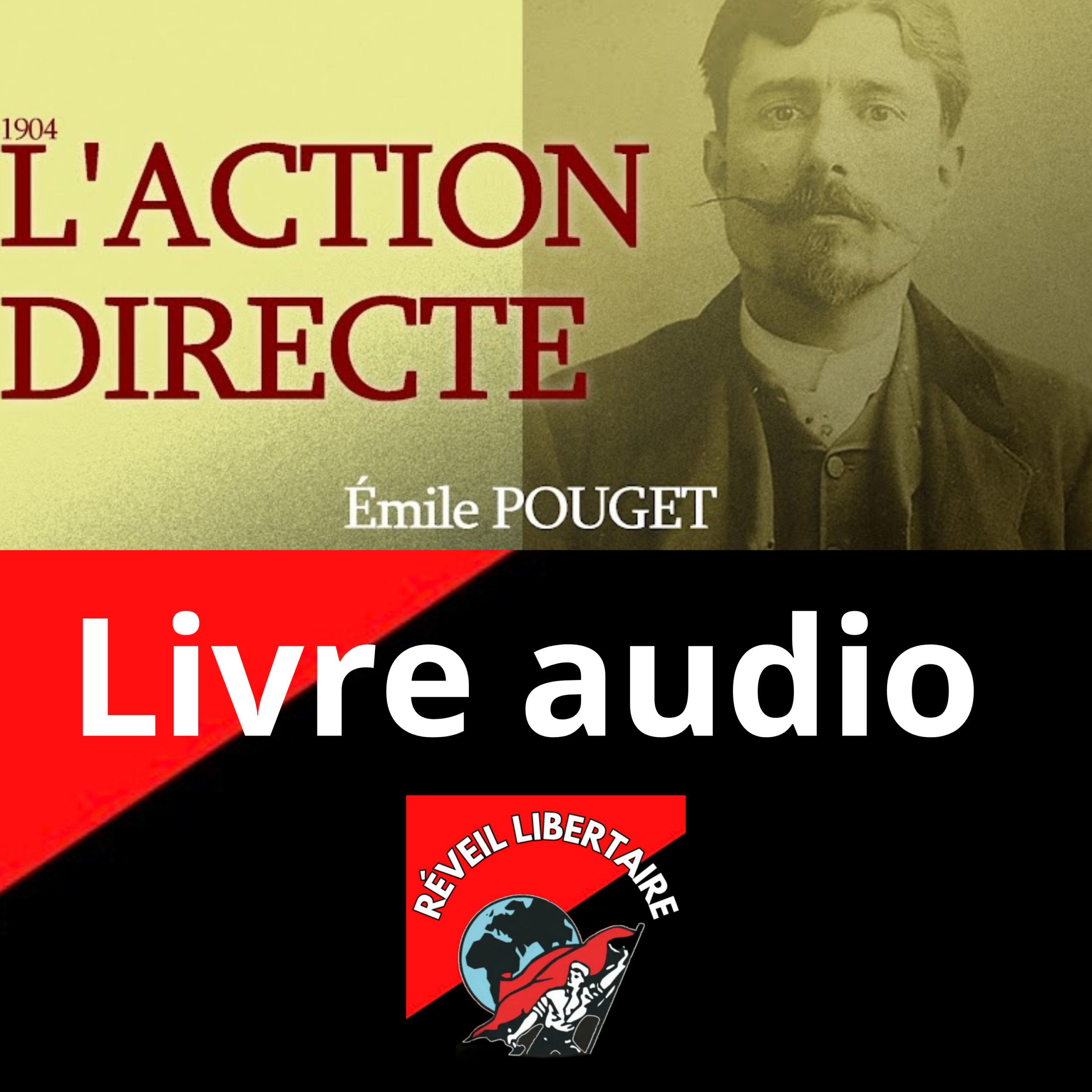 Emile pouget Action Directe livre audio