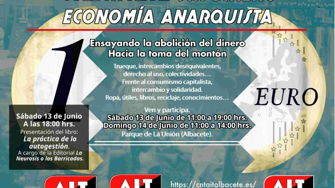 [Acción Social] X Jornadas «Colectividad sin Dinero» y presentación de: La práctica de la autogestión