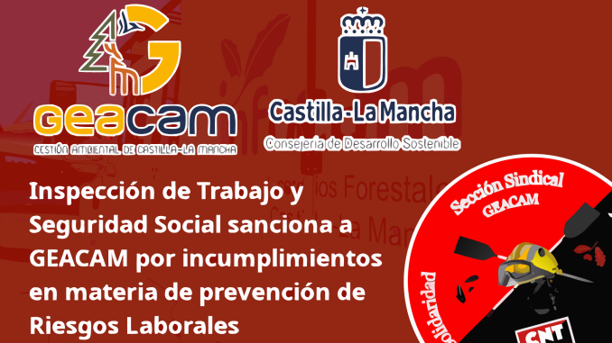 [Sindical] Inspección de Trabajo sanciona a GEACAM por incumplimientos en prevención de riesgos laborales