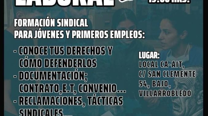 [Sindical] 29 Oct/ Taller Autodefensa Laboral en Villarrobledo. Formación Sindical para jóvenes y primeros empleos